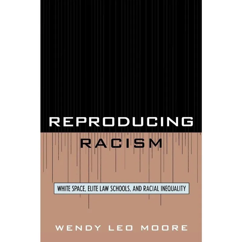 Reproducing Racism