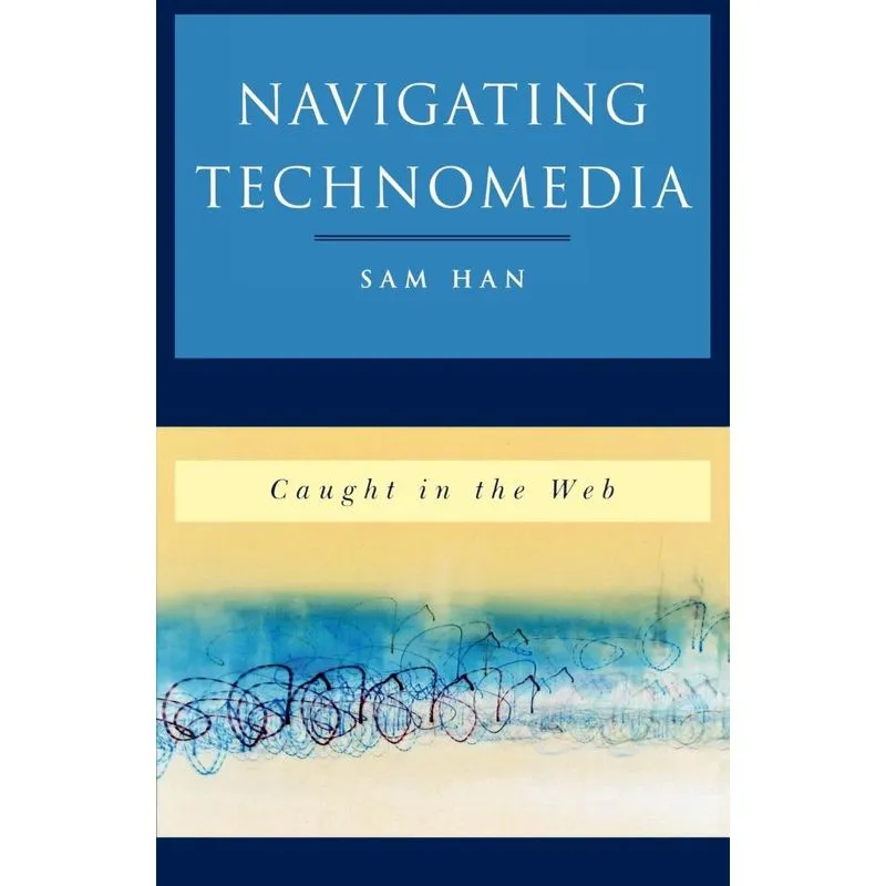 Navigating Technomedia