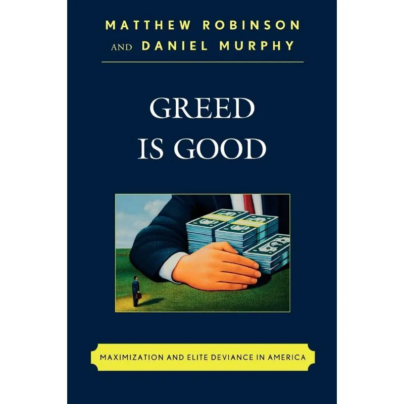 Greed Is Good