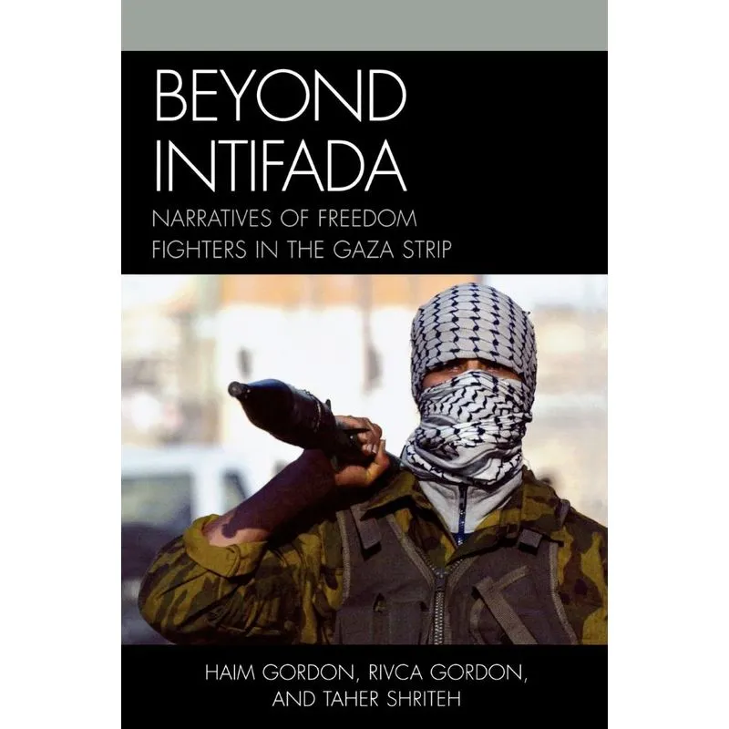 Beyond Intifada