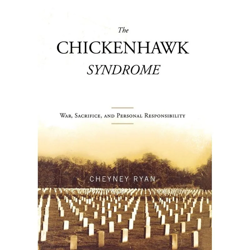 Chickenhawk Syndrome
