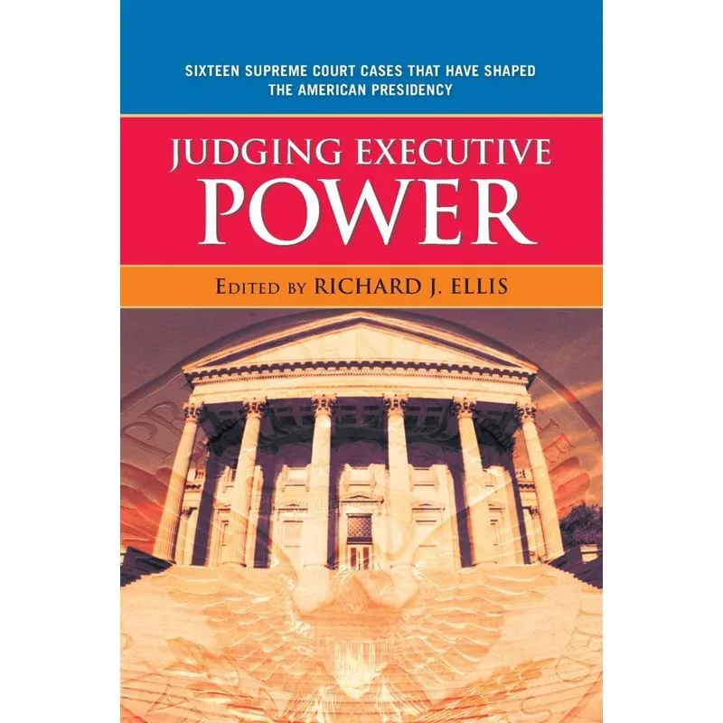 Judging Executive Power