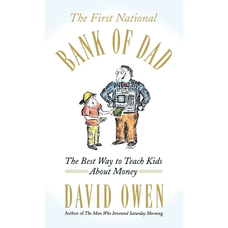 The First National Bank of Dad