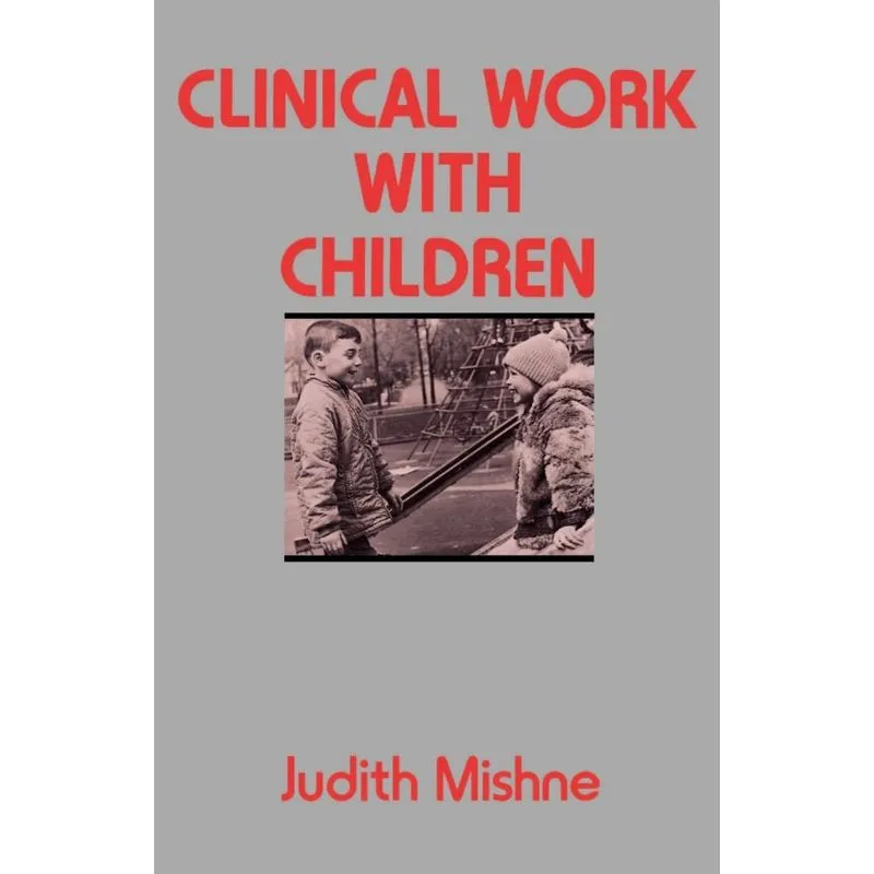 Clinical Work with Children