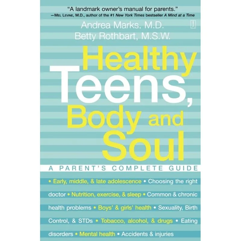 Healthy Teens, Body and Soul