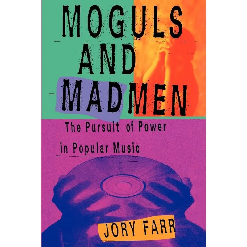 Moguls and Madmen