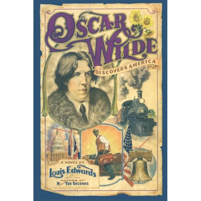 OSCAR WILDE DISCOVERS AMERICA