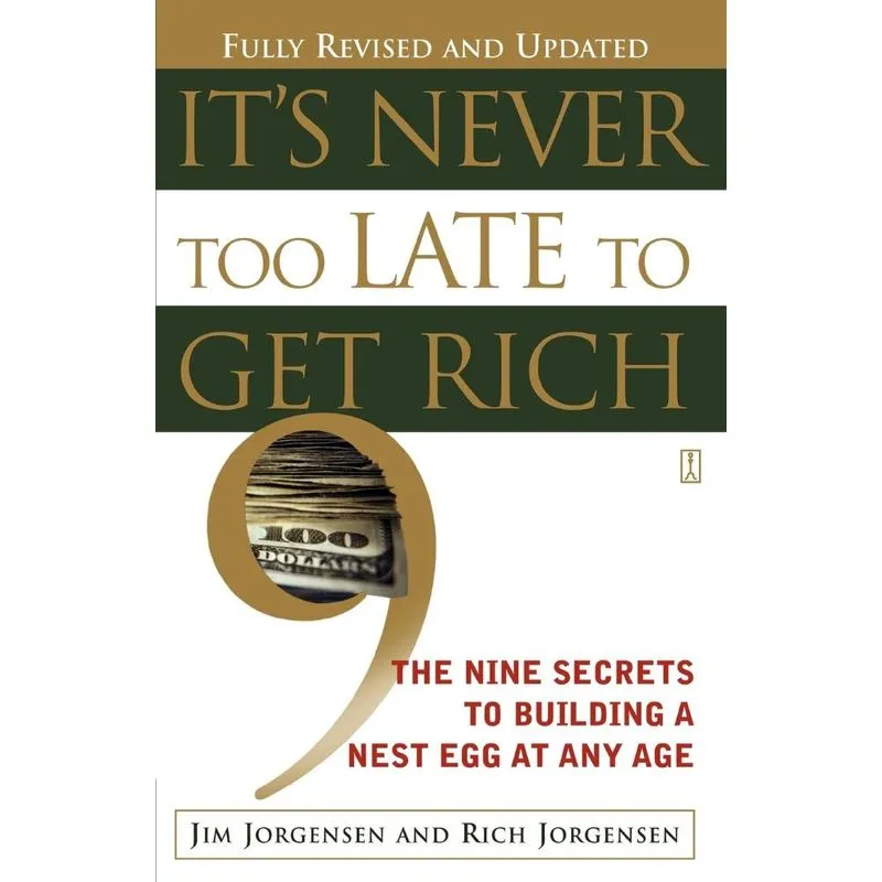 Its Never Too Late to Get Rich