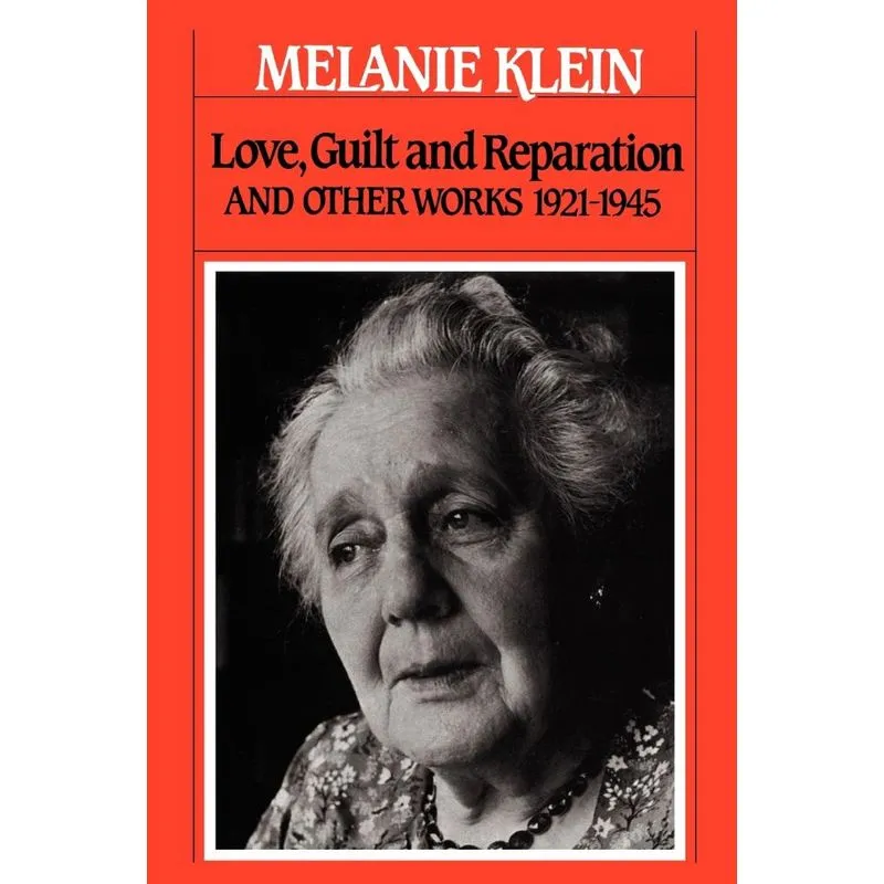 Love, Guilt and Reparation