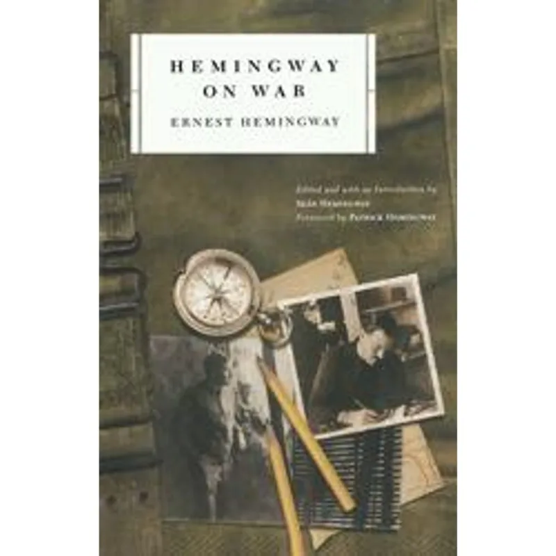 Hemingway On War