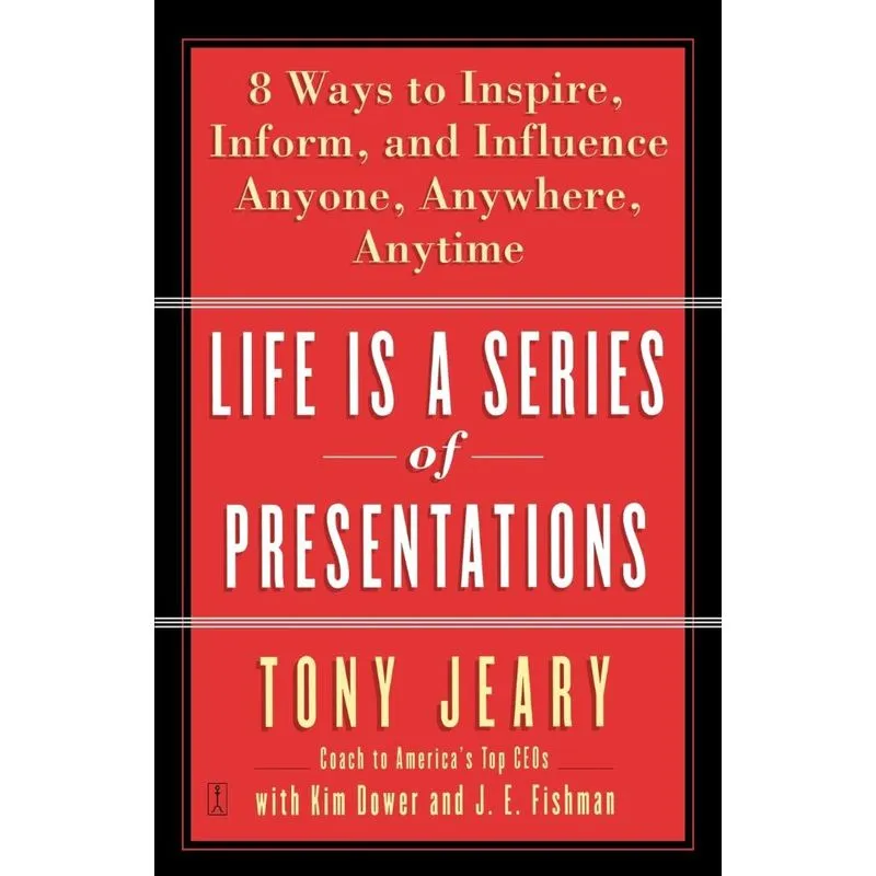 Life Is a Series of Presentations