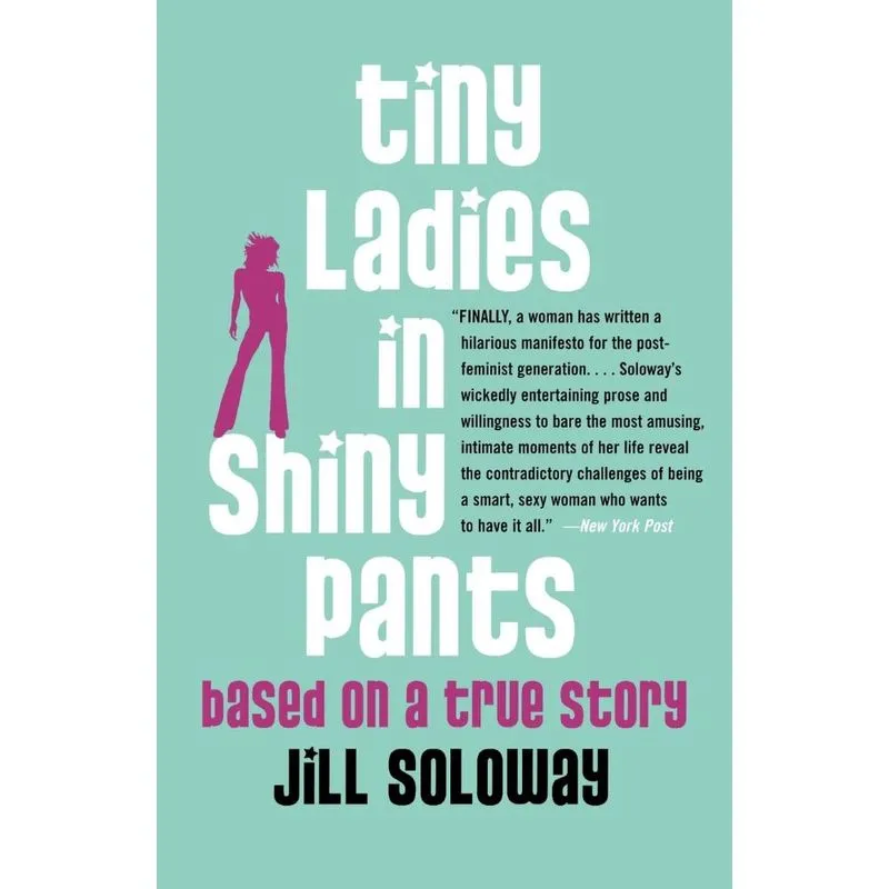 Tiny Ladies in Shiny Pants