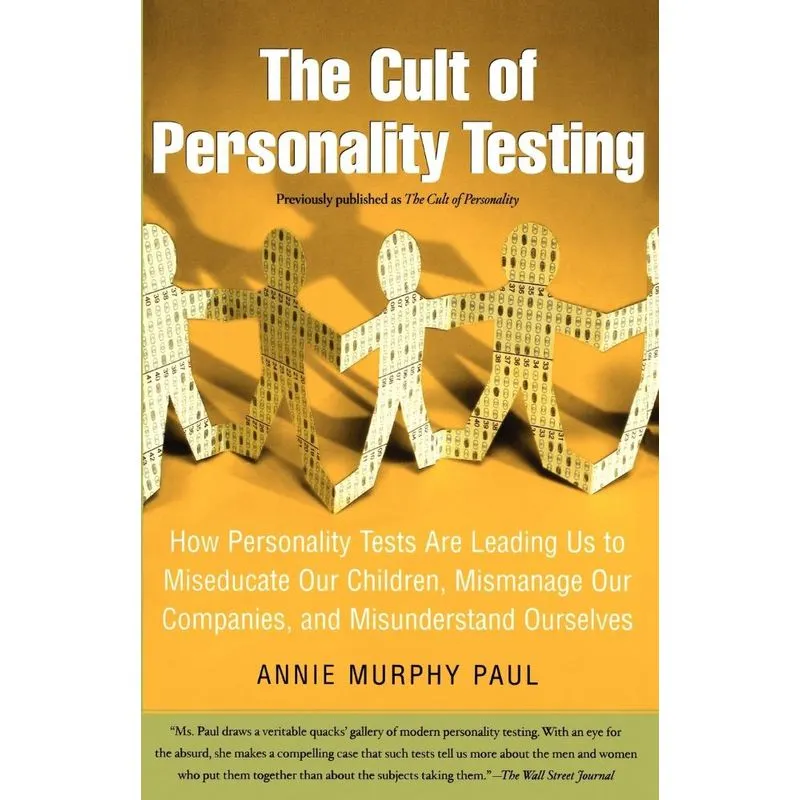 The Cult of Personality Testing