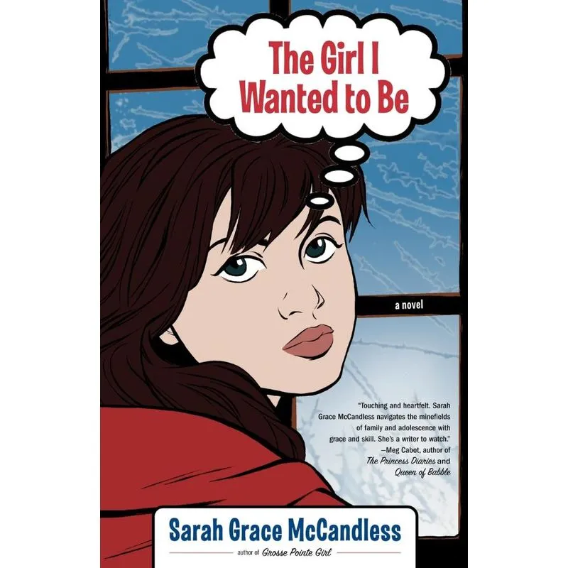 The Girl I Wanted to Be