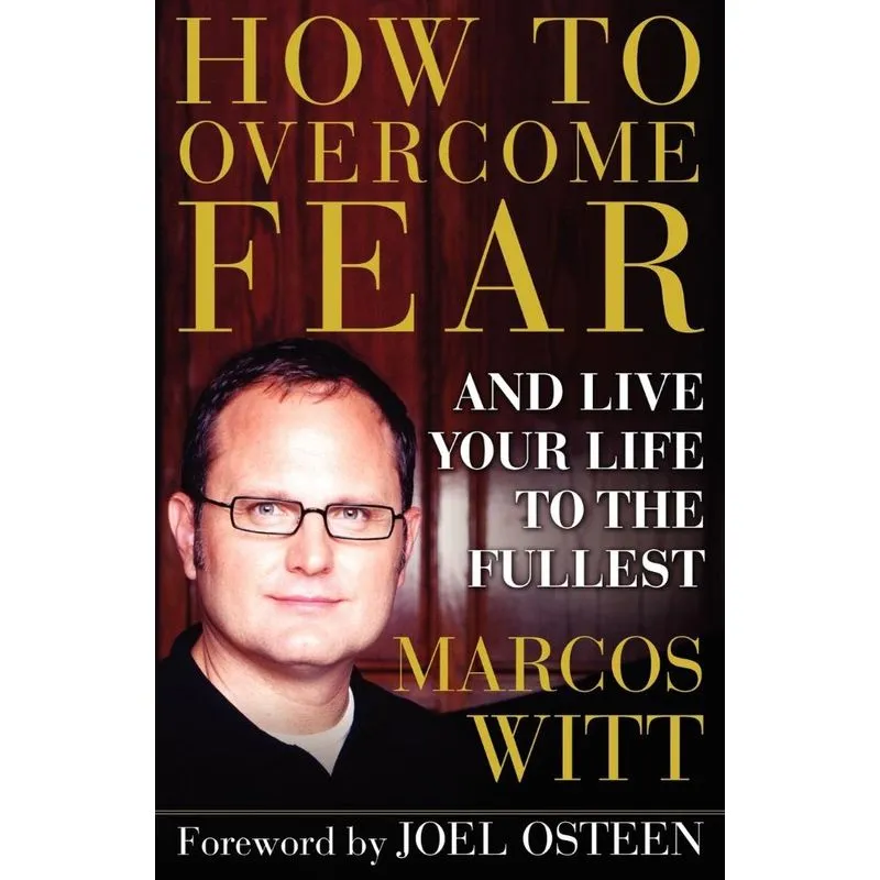How to Overcome Fear