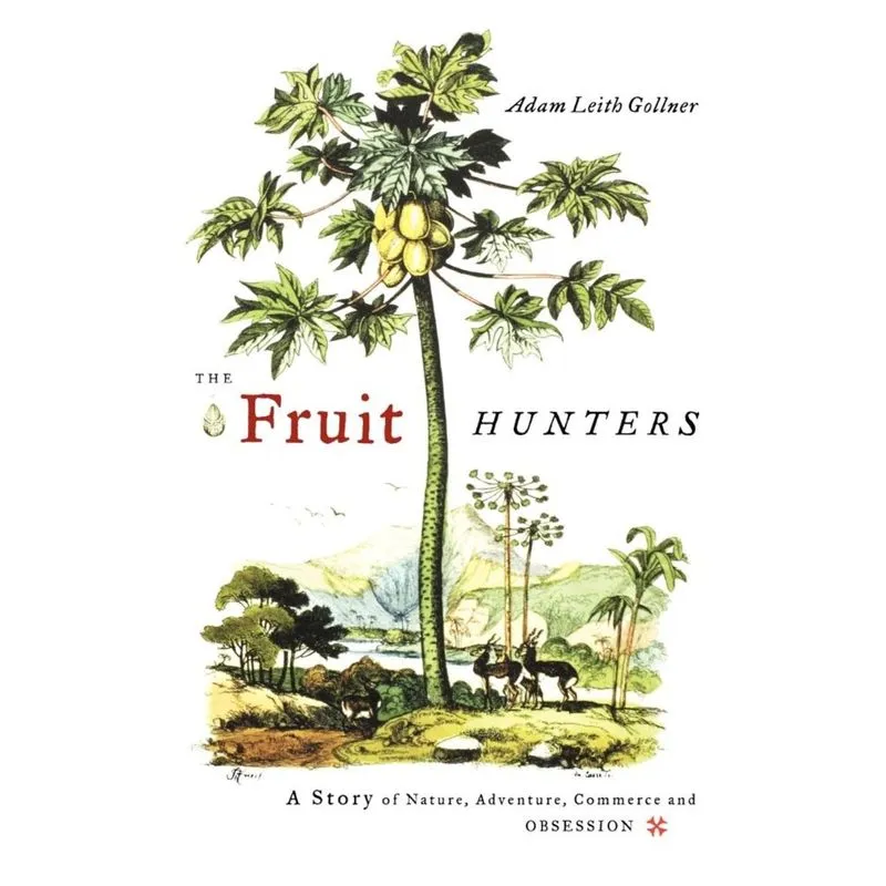 The Fruit Hunters