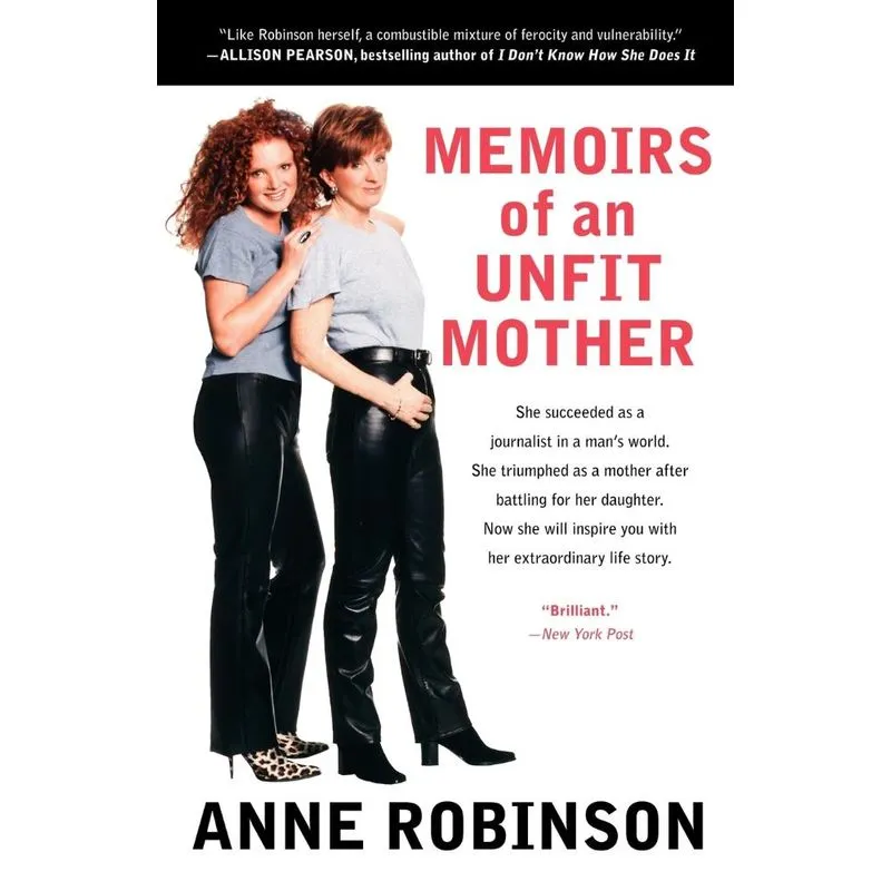 Memoirs of an Unfit Mother