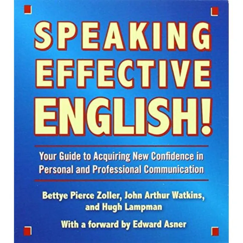 SPEAKING EFFECTIVE ENGLISH!