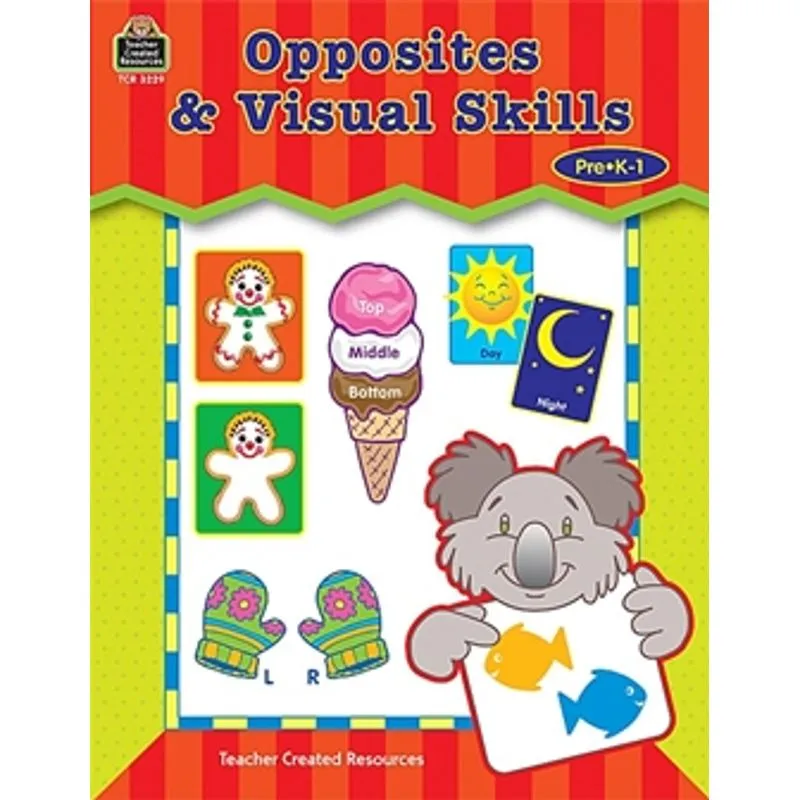 OPPOSITES AND VISUAL SKILLS