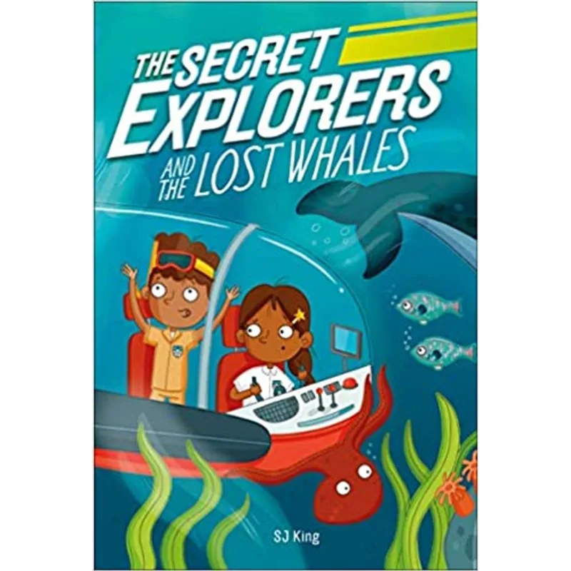 THE SECRET EXPLORERS AND THE LOST WHALES