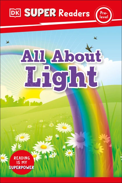 DK Super Readers Pre-Level All About Light STANDARD