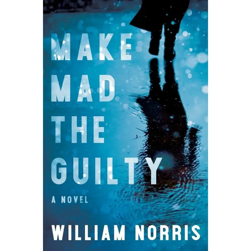 Make Mad the Guilty