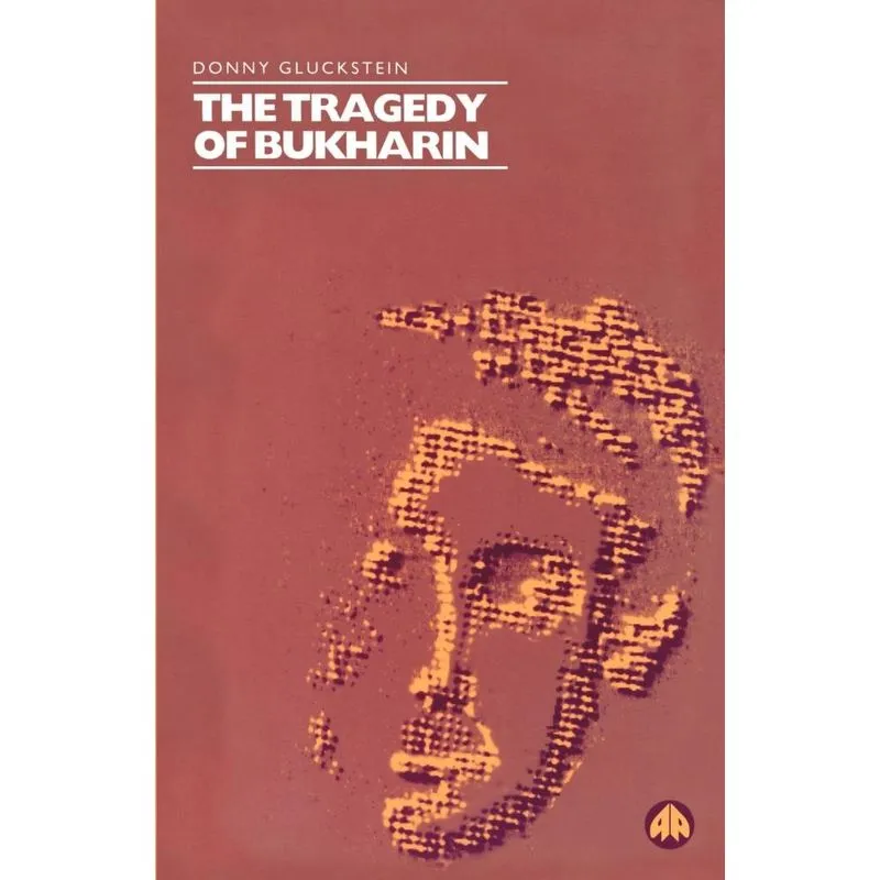 Tragedy of Bukharin