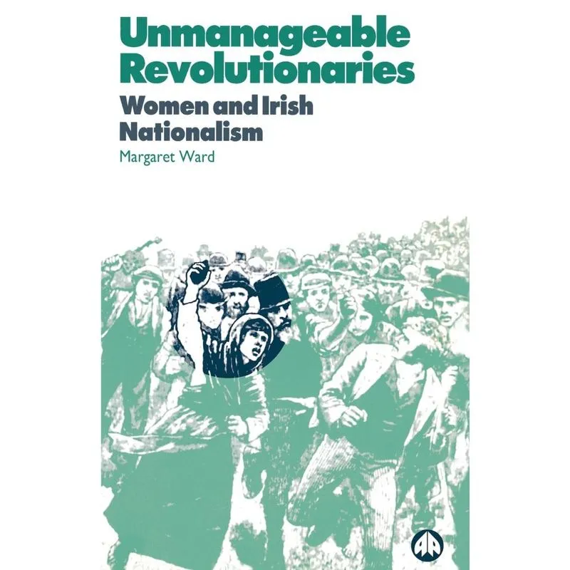 Unmanageable Revolutionaries