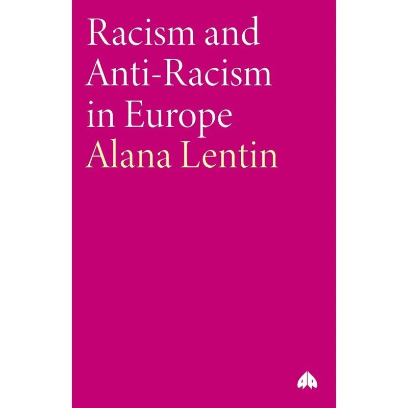 Racism and Anti-Racism in Europe