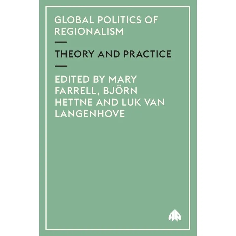Global Politics Of Regionalism