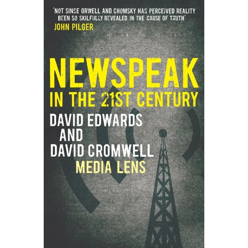 NEWSPEAK in the 21st Century