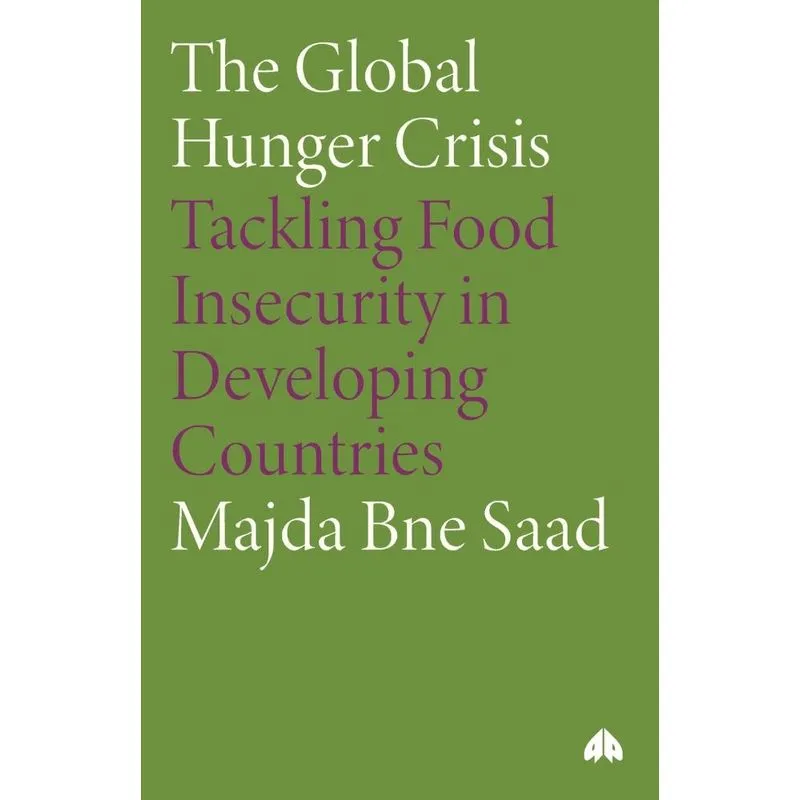 The Global Hunger Crisis, The
