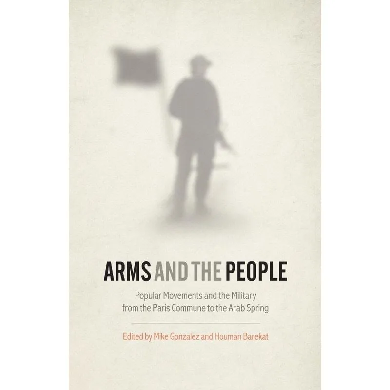 Arms and the People