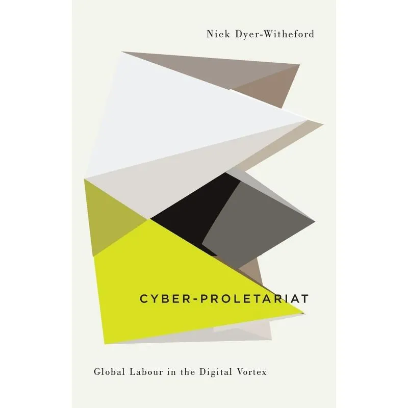 Cyber-Proletariat
