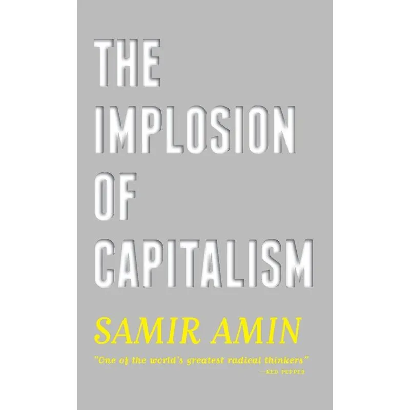 The Implosion of Capitalism