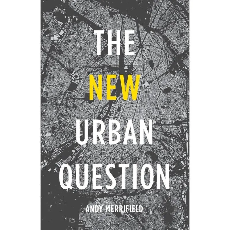 The New Urban Question