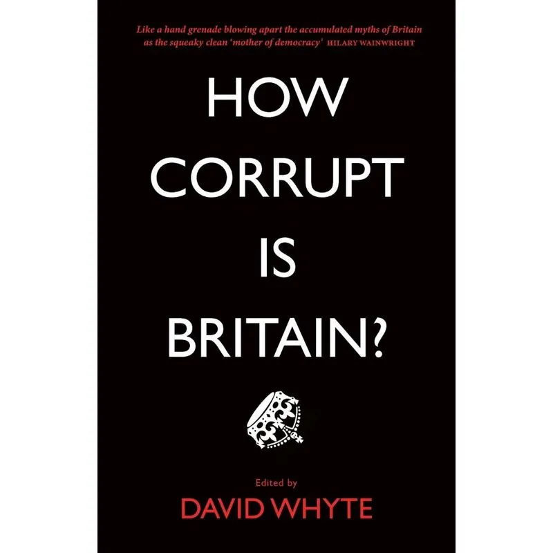 How Corrupt is Britain?
