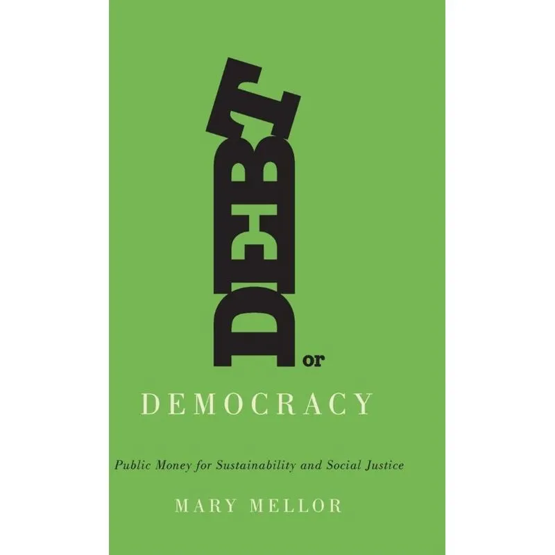 Debt or Democracy