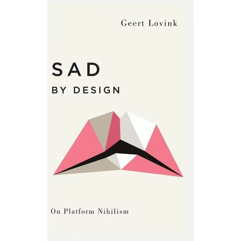 Sad by Design