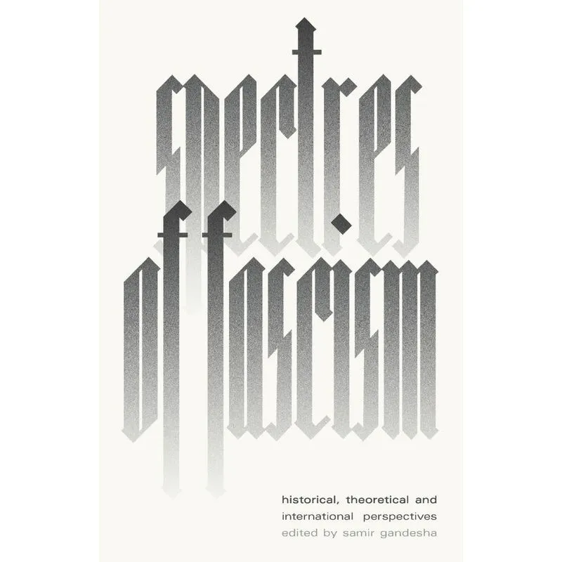 Spectres of Fascism