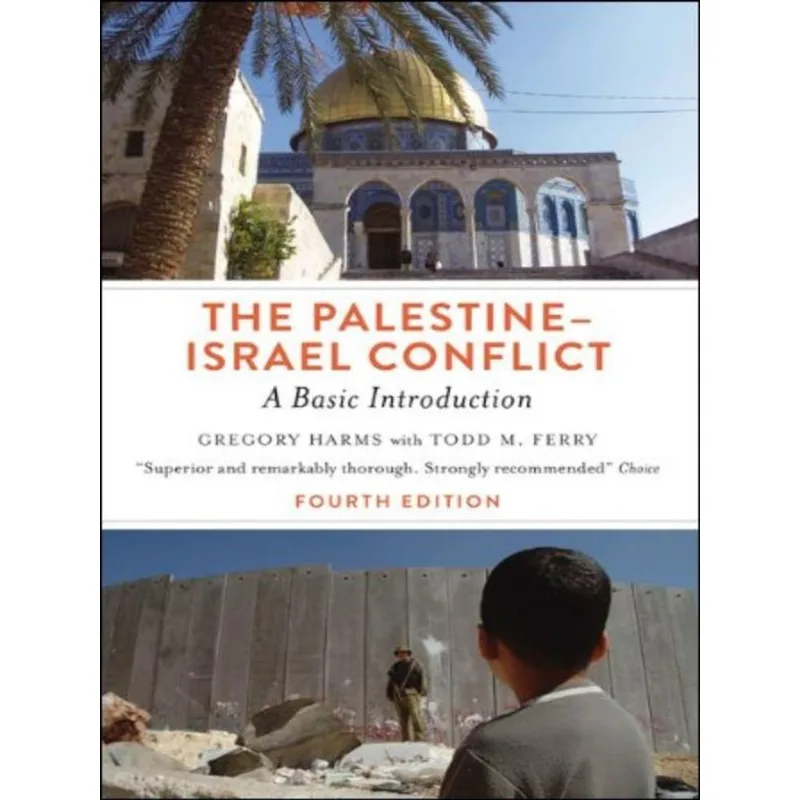 THE PALESTINE-ISRAEL CONFLICT