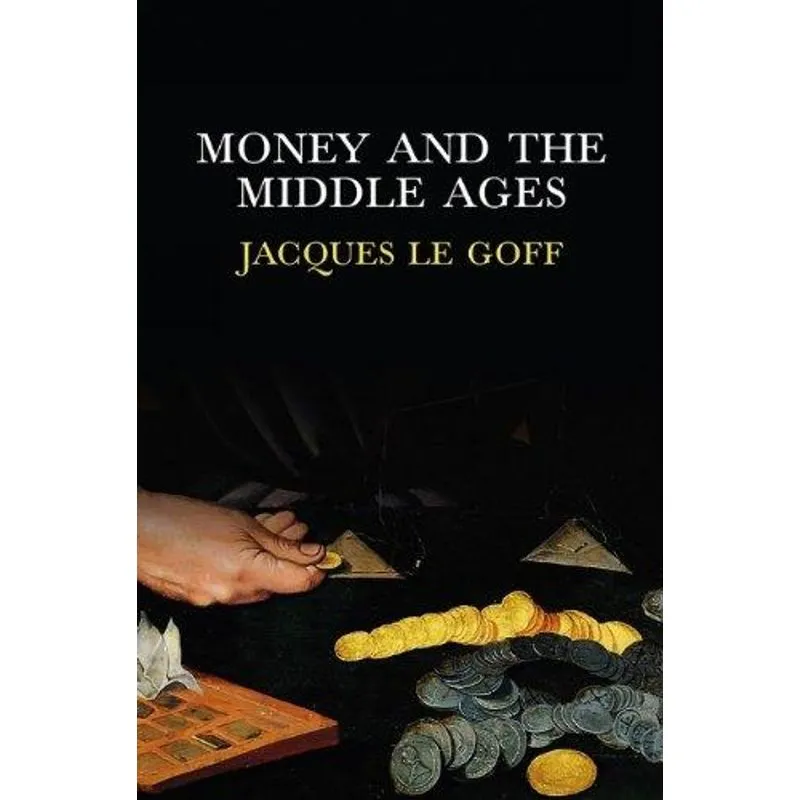 Money and the Middle Ages