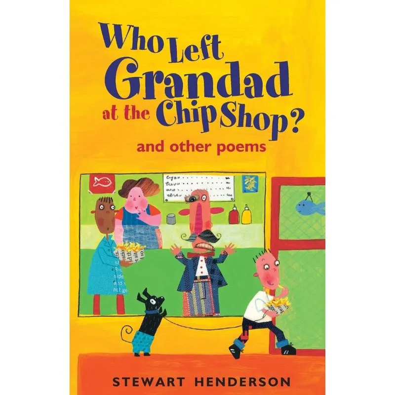 Who Left Grandad at the Chip Shop?