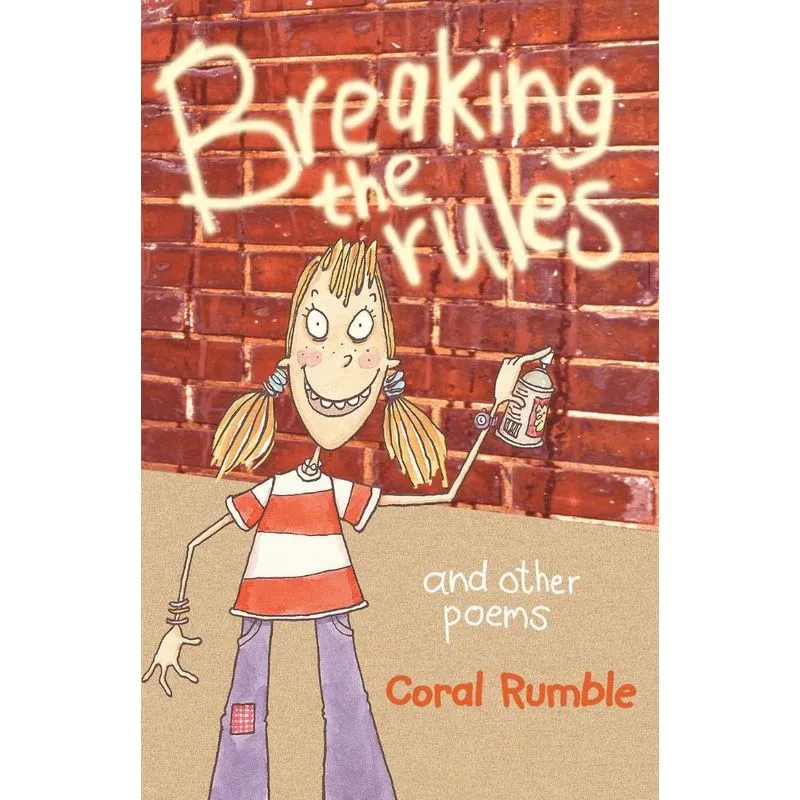 Breaking the Rules and Other Poems