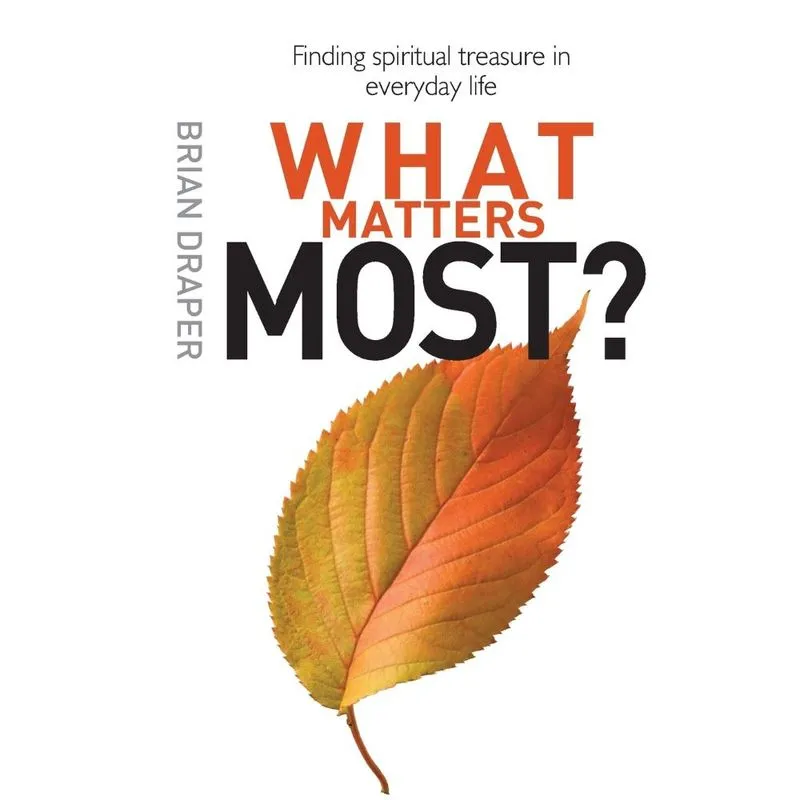 What Matters Most?