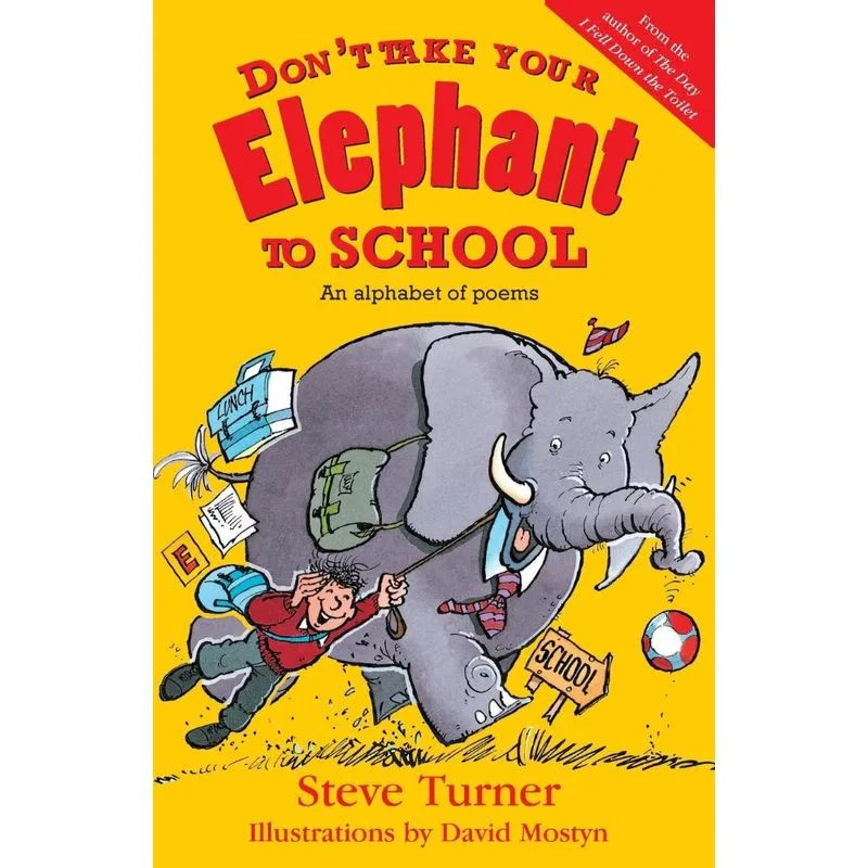 Dont Take Your Elephant to School