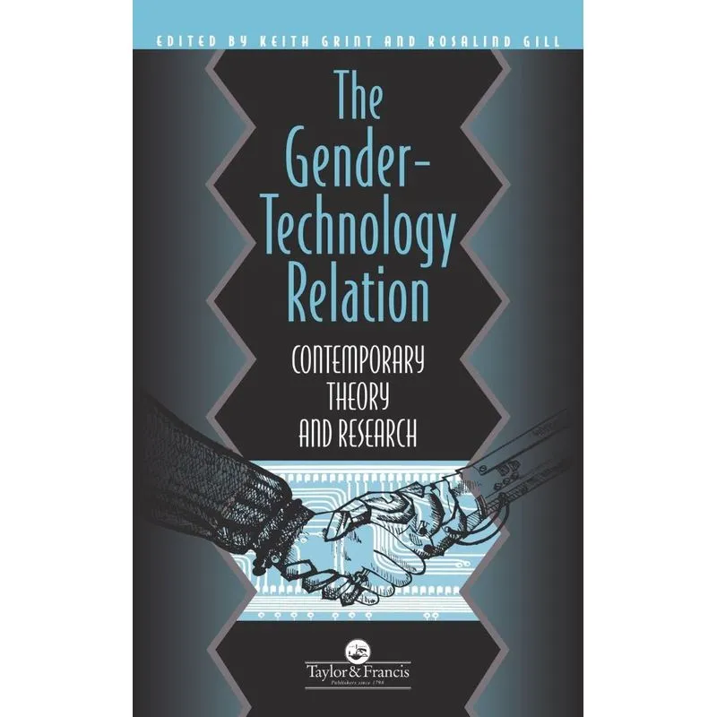 The Gender-Technology Relation