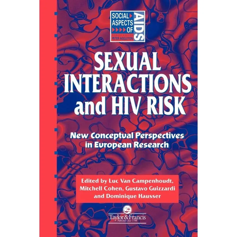 Sexual Interactions and HIV Risk