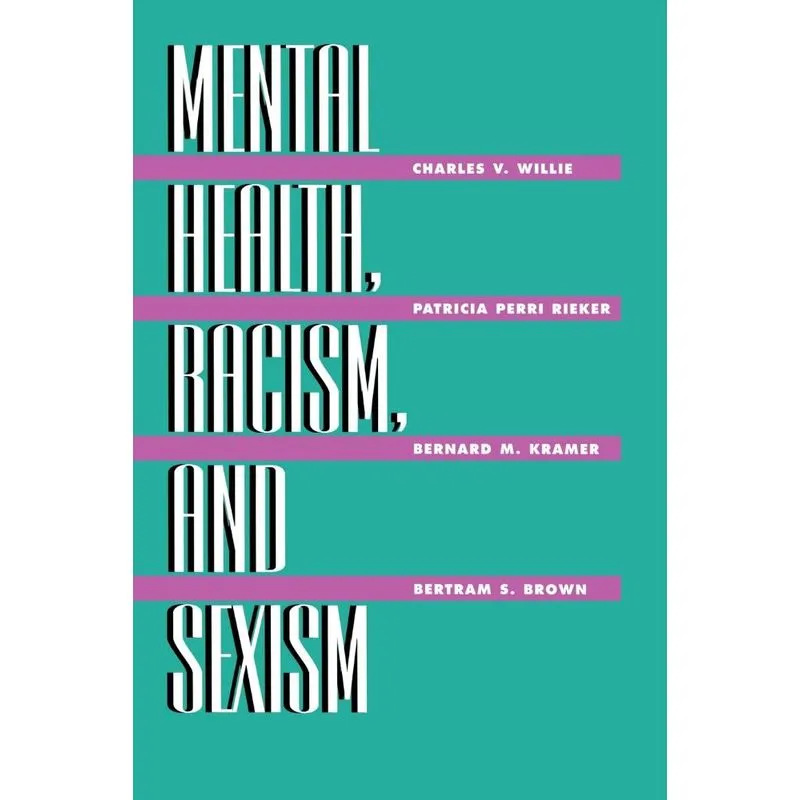 Mental Health, Racism And Sexism
