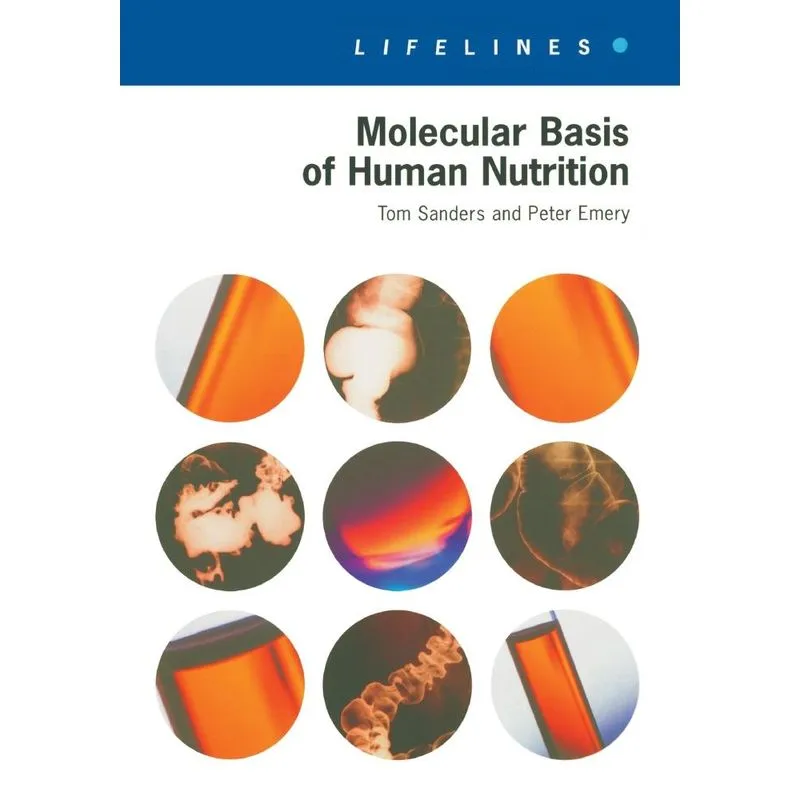 Molecular Basis Of Human Nutrition
